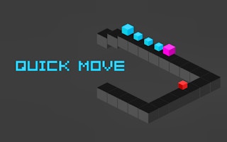 Quick Move